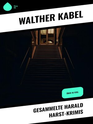 cover image of Gesammelte Harald Harst-Krimis